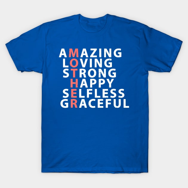 Amazing Loving Strong Happy Selfless Graceful 1 T-Shirt by hamyssshop